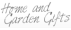 Home and Garden Gifts 